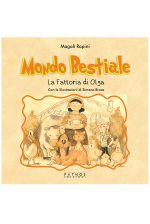 Magalì Rapini, Simona Braca - Mondo Bestiale - La fattoria di Olga - Pathos Edizioni 2023